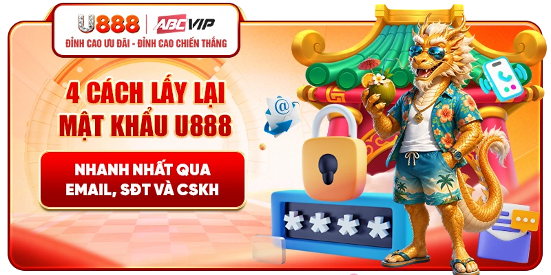 4 cách lấy lại mật khẩu nhanh nhất qua email, SĐT và CSKH